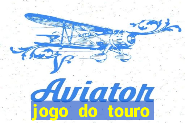 jogo do touro plataforma nova